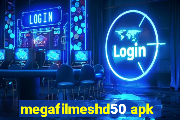 megafilmeshd50 apk